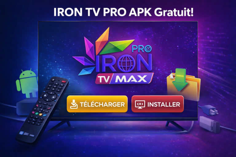 IRON TV PRO APK Gratuit avec Iron TV MAX APK – Télécharger et installer Iron TV Pro sur TV