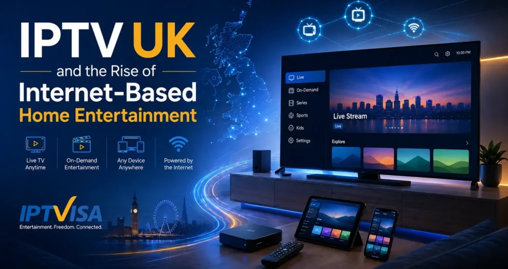 IPTV UK home entertainment on smart TV with internet-based streaming devices
